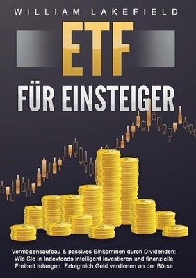 ETF FR EINSTEIGER - Vermgensaufbau & passives Einkommen durch Dividenden: Wie Si