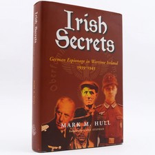 Irish Secrets: German Espionage in Wartime Ir...