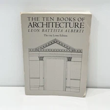 1986 Vintage The Ten Books Of Architecture 1755 Edition by Alberti Paperback