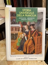 Storia Universale della Famiglia: Antichità, Medioevo, Oriente Antico. Volume...