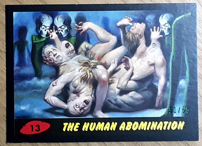 2017 Mars Attack's The Revenge Black Card 13 THE HUMAN ABOMINATION.