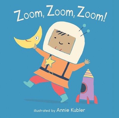 Zoom, Zoom, Zoom! (Baby Board Books) (Baby Rhyme Time) - board book Annie Ku...