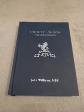 Ritz London: the Cookbook by John Williams (2018, Hardcover) for