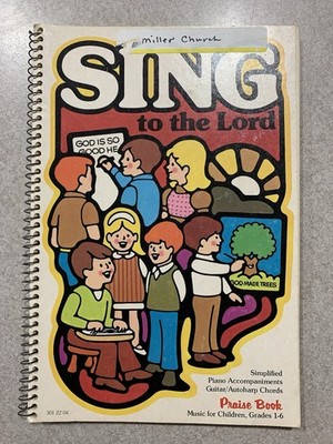 SING TO THE LORD * Praise Book 1976 * Spiralbound - Music - Children Vintage