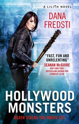 Lilith - Hollywood Monsters by Dana Fredsti (Paperback Book)