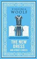 The New Dress And Other Stories Virginia Woolf
