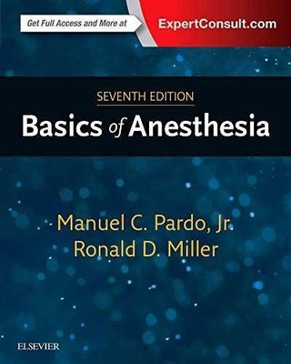 Basics of Anesthesia - Hardcover, by Pardo MD Manuel; Miller MD MS - Very Good v