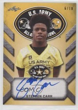 2017 Leaf Metal US Army All-American Bowl Yellow 6/10 Stephen Carr Auto 02kz