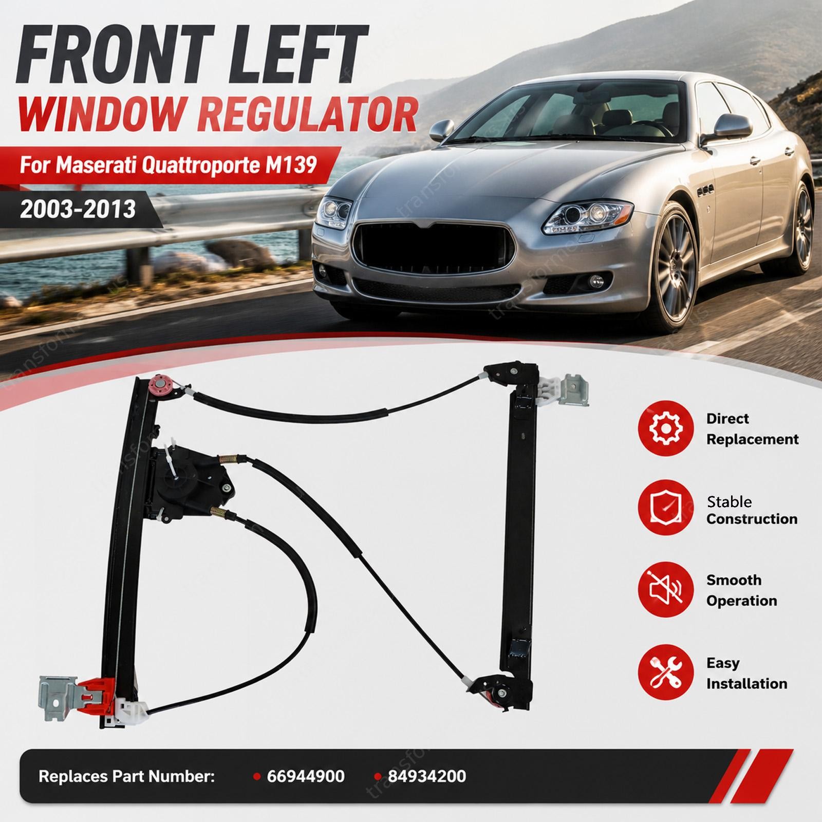 Front Window Regulator for Maserati Quattroporte M139 03-13 – 66944900 84934200