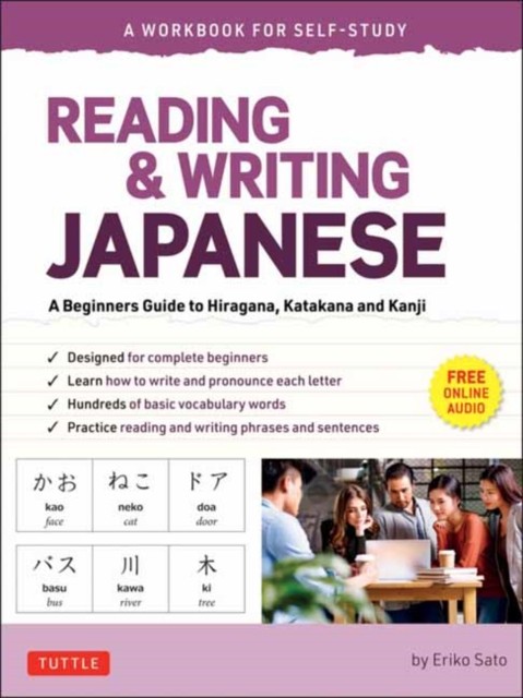 Reading & Writing Japanese by Eriko Sato (Paperback Book)
