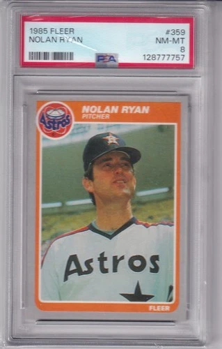 1985 FLEER NOLAN RYAN #359 * ASTROS * HOF * NM-MT PSA 8