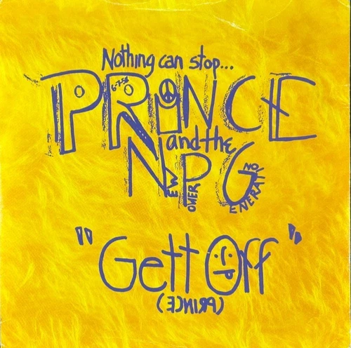 PRINCE 'GETT OFF' 7'' SINGLE PAISLEY PARK RECORDS W0056 1991 + PIC SLEEVE