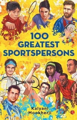 Kalyani Mookherjee 100 Greatest Sportspersons (Taschenbuch) (US IMPORT)