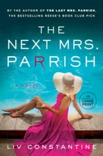The Next Mrs Parrish A Novel - GOOD