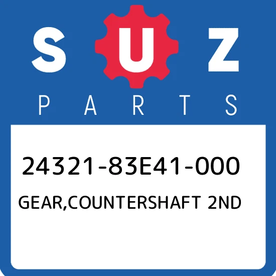 24321-83E41-000 Suzuki Gear,countershaft 2nd 2432183E41000, New 