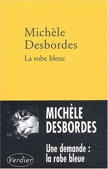 La Robe bleue von Michèle Desbordes | Buch | Zustand gut