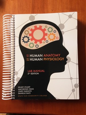 Bio 207 Human Anatomy & BioPhysiology Laboratory Manual 5th Edition By Bluedoor 