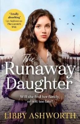 Libby Ashworth The Runaway Daughter (Taschenbuch) Lancashire Girls