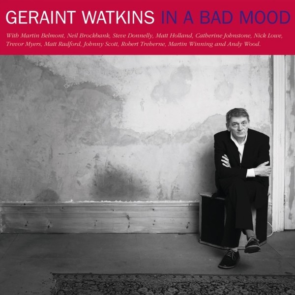 Geraint Watkins - In A Bad Mood In A Raw Mood - Vinyl Record - G4Z-image
