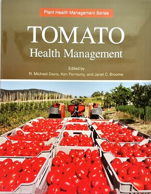 Tomato Health Management, R. M. Davis ***Brand New*** 2012