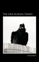 Chalmers | The Old School Verses | Taschenbuch | Englisch (2009) | Authorhouse