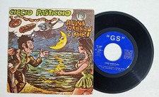 51205 45 giri 7" - Ciccio pasticcio - A luna a menzu u mari / Ciuri Dispittusu