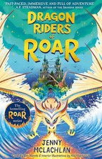 Dragon Riders of Roar (The Land of Roar) By Jenny McLachlan Paperback