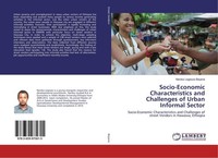 Socio-Economic Characteristics And Challenges Of Urban Informal Sector Nardos Le