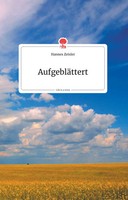 Hannes Zeisler | AufgebläTtert. Life Is A Story - story.one | Buch | Deutsch