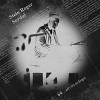 Stein Roger Sordal - All I Try To Forget - Vinyl Record - F72Z