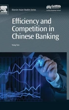 Tan - Efficiency and Competition in Chinese Banking - New hardback or  - X555z