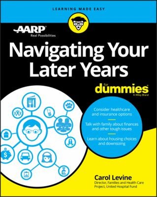 Navigating Your Later Years For Dummies Paperback Carol Levine