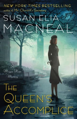 The Queen's Accomplice - Paperback NEW MacNeal, Susan  10/04/2016