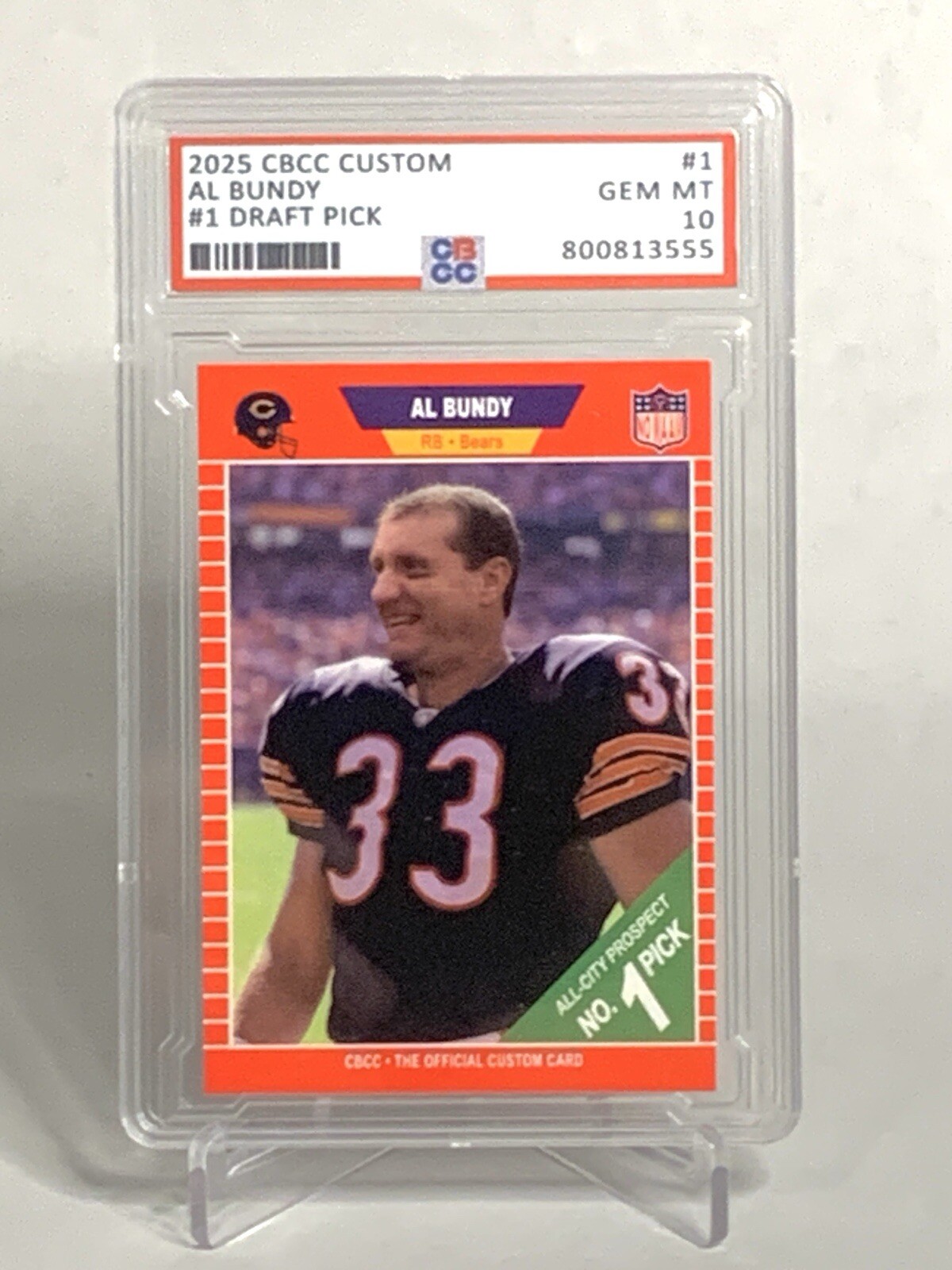 Al Bundy #1 Draft Pick Chicago Bears Rookie ~ Custom Card Novelty Graded Slab 10