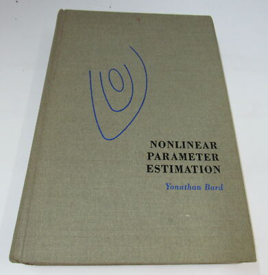 Nonlinear Parameter Estimation by Yonathan Bard 1974 HC
