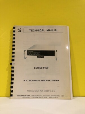 Quarterwave TM-96-104 Series 9400 RF Microwave Amplifier System Technical Manual