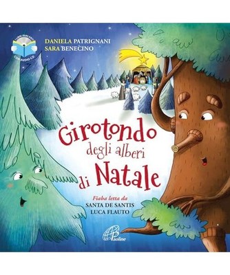 Girotondo degli alberi di Natale letto da Luca Flauto, Santa De Santis, Daniela 