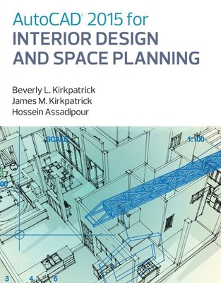 AutoCAD 2015 for Interior Design and Space Planning - paperback Kirkpatrick ...