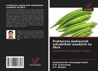 Santoshkumar Chandappa Kedar (U. A.) | Praktyczny Podr¿Cznik SzkodnikóW...