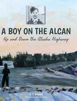 A Boy On The Alcan | Up And Down The Alaska Highway | R. L. Byskal | Buch | 2021