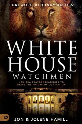 White House Watchmen: New Era Prayer..., Hamill, Jolene