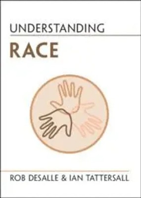 Understanding Race Ian Tattersall (u. a.) Taschenbuch Understanding Life 2022