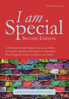 I am Special: A Workbook to Help Children, Teens and Adults with Autism Spec...