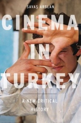 Arslan - Cinema in Turkey  A New Critical History - New hardback or ca - X555z