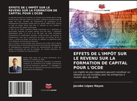 Jacobo LóPez Hoyos | Effets De L'impÔT Sur Le Revenu Sur La Formation De...