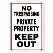 No Trespassing Private Property Keep Out  Sign / Decal   /  Snt011 / Magnetic