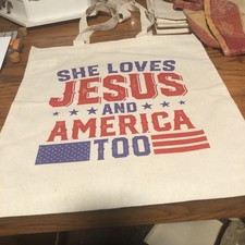 patriotic and religious canvas tote bag Says She Loves Jesus and America Too