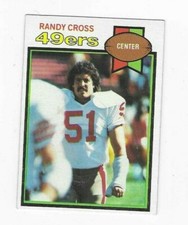 1979 TOPPS RANDY CROSS #513 SAN FRANCISCO 49ERS