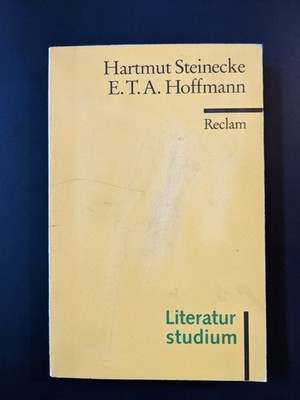 E.T.A. Hoffmann * Hartmut Steinecke * Reclam 17605 * Leben Werk