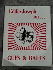Eddie Joseph On Cups And Balls - Abbott's Magic Book